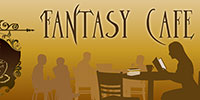 Fantasy Cafe